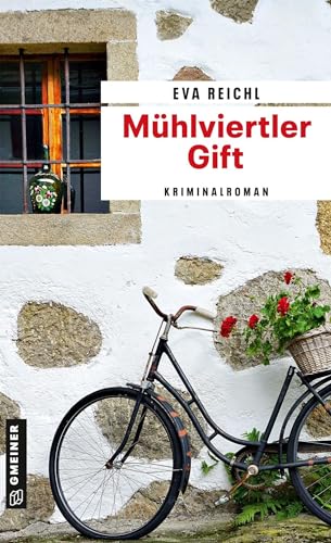 Mühlviertler Gift: Kriminalroman (Chefinspektor Oskar Stern)