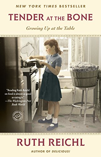 Tender at the Bone: Growing Up at the Table (Random House Reader's Circle) von Random House Trade Paperbacks