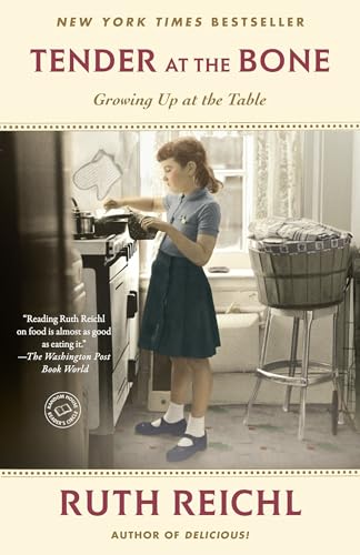 Tender at the Bone: Growing Up at the Table (Random House Reader's Circle) von Random House Trade Paperbacks