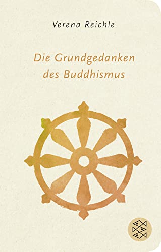 Die Grundgedanken des Buddhismus von FISCHERVERLAGE