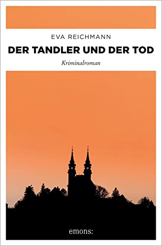 Der Tandler und der Tod: Kriminalroman