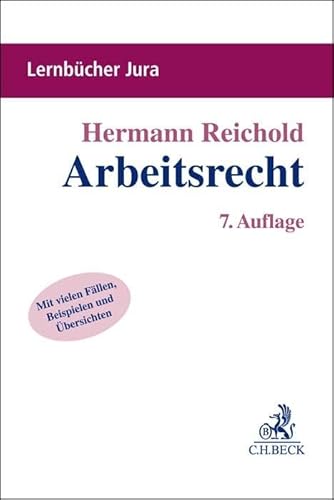 Arbeitsrecht: Lernbuch nach Anspruchsgrundlagen (Lernbücher Jura) von Beck C. H.