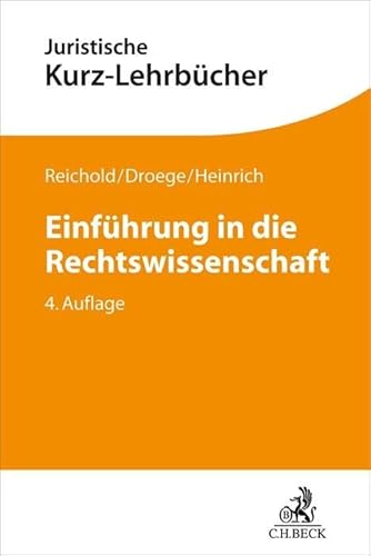 Einführung in die Rechtswissenschaft: Ein Studienbuch (Kurzlehrbücher für das Juristische Studium) von C.H.Beck