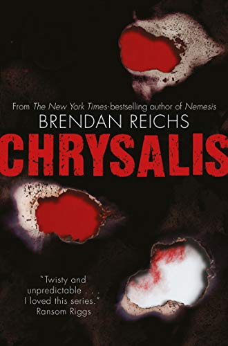 Chrysalis (Project Nemesis, 3)