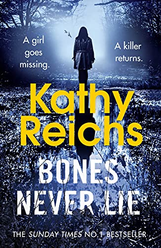 Bones Never Lie: A thrilling and suspense-filled instalment in the bestselling Temperance Brennan series (Temperance Brennan, 17) von Arrow