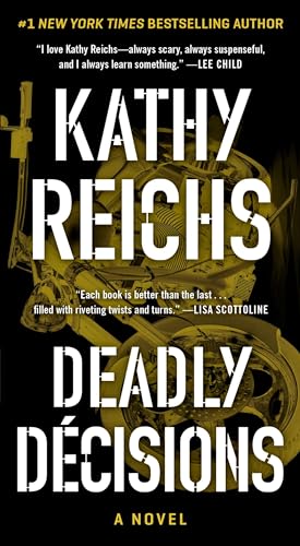 Deadly Decisions (Volume 3) (A Temperance Brennan Novel)