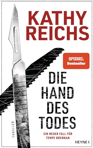 Die Hand des Todes: Thriller – Ein neuer Fall für Tempe Brennan (Die Tempe-Brennan-Romane, Band 22)