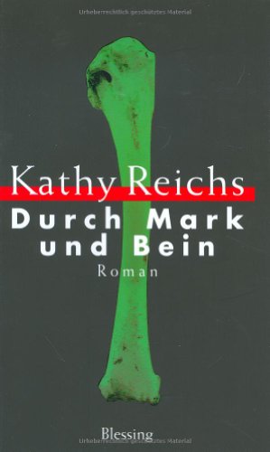 Durch Mark und Bein Durch Mark und Bein