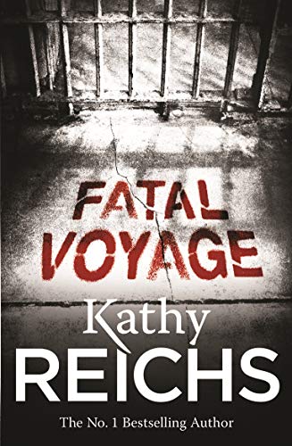 Fatal Voyage: (Temperance Brennan 4)