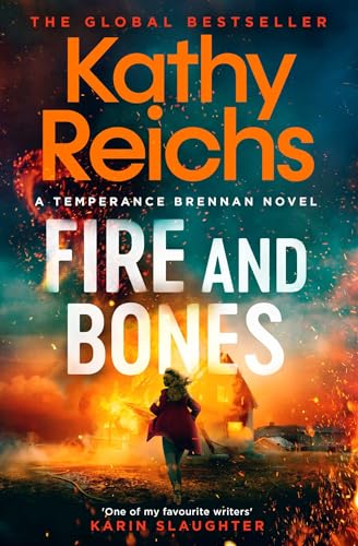Fire and Bones: 'Reichs at her very best' (Mail) von Simon + Schuster UK