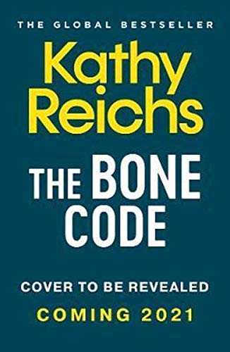 The Bone Code: The Sunday Times Bestseller (A Temperance Brennan Novel, Band 20)