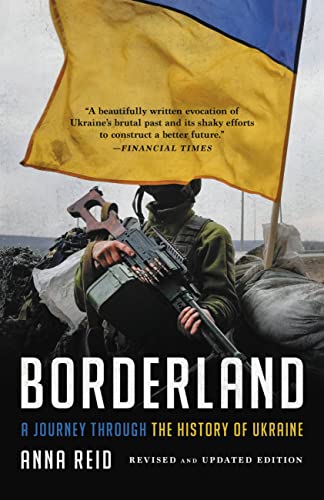 Borderland: A Journey Through the History of Ukraine von Basic Books