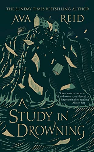 A Study in Drowning: The SUNDAY TIMES and NO. 1 NYT bestselling dark academia, rivals to lovers fantasy from the author of The Wolf and the Woodsman von Del Rey