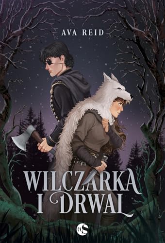 Wilczarka i Drwal Wilczarka i Drwal von Nowe Strony
