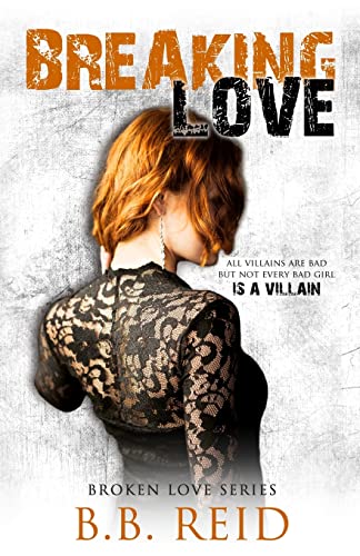 Breaking Love (Broken Love, Band 4)