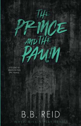 The Prince and the Pawn (When Rivals Play, Band 4)
