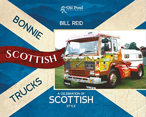 Bonnie Scottish Trucks: A Celebration of Scottish Style