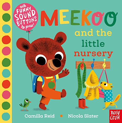 Meekoo and the Little Nursery (Meekoo series) von Nosy Crow