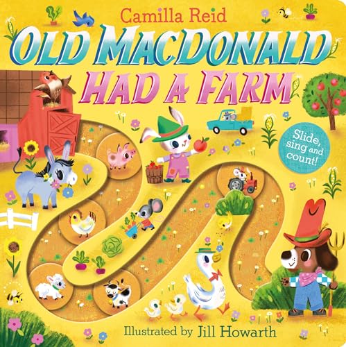 Old Macdonald had a Farm: A Slide and Count Book (Slide and Count books - Camilla Reid series)