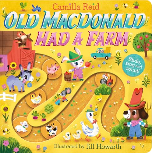 Old Macdonald had a Farm: A Slide and Count Book (Slide and Count books - Camilla Reid series)