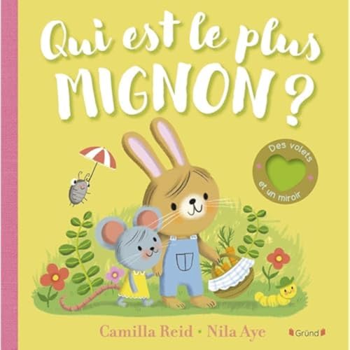 Qui est le plus mignon ?: Avec des volets et un miroir von GRUND