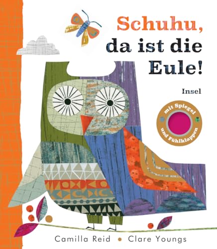 Schuhu, da ist die Eule (Fühl-Klapp-Bilderbücher) von Insel Verlag