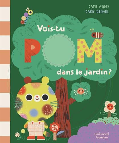 Vois-tu Pom dans le jardin ? von GALLIMARD JEUNE