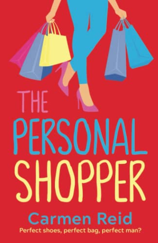 The Personal Shopper: A laugh-out-loud romantic comedy from bestseller Carmen Reid (The Annie Valentine Series, 1)