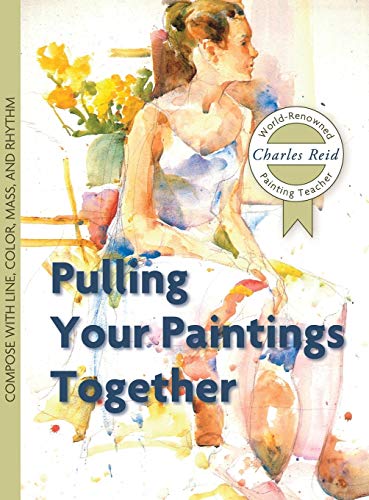 Pulling Your Paintings Together Pulling Your Paintings Together