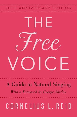 The Free Voice: A Guide to Natural Singing von OUP USA