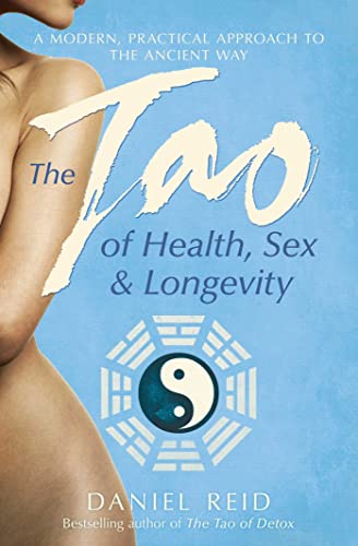 The Tao Of Health, Sex And Longevity von Simon & Schuster