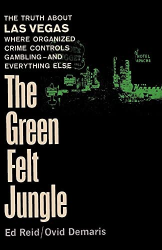 The Green Felt Jungle The Green Felt Jungle von Ishi Press