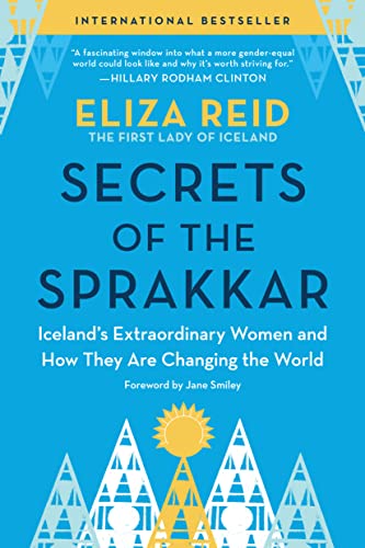 Secrets of the Sprakkar: Iceland's Extraordinary Women and How They Are Changing the World von Sourcebooks