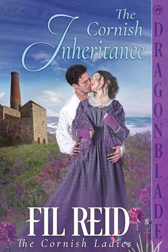 The Cornish Inheritance (The Cornish Ladies, Band 3) von Dragonblade Publishing, Inc.