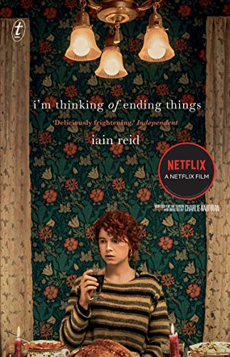 I'm Thinking Of Ending Things von Text Publishing Company
