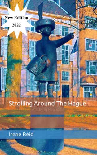 Strolling Around The Hague von Independently published