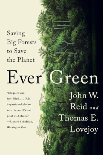 Ever Green: Saving Big Forests to Save the Planet von Norton & Company
