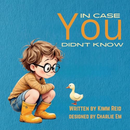 In Case You Didn't Know - for boys von Ahelia Publishing LLC