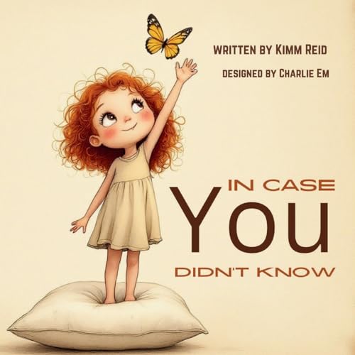 In Case You Didn't Know - for girls von Ahelia Publishing LLC