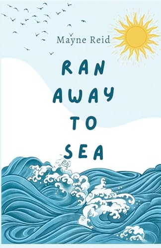 Ran Away to Sea Ran Away to Sea von Neelkanth Prakashan