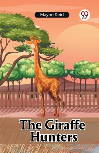 The Giraffe Hunters von Double 9 Books