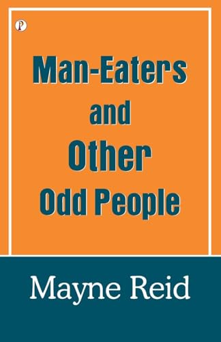 The man-eaters and other odd people The man-eaters and other odd people von Pharos Books Private Limited