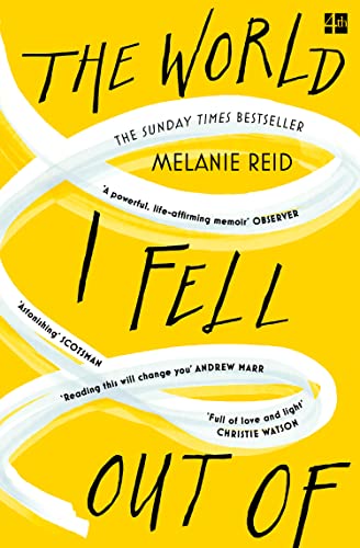 The World I Fell Out Of: The Inspiring Sunday Times Bestseller von Fourth Estate