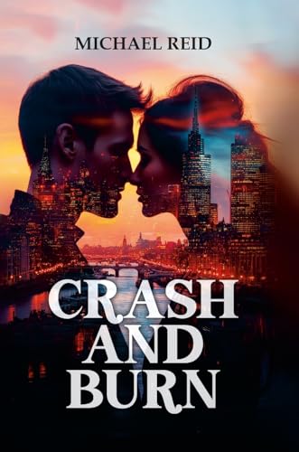 Crash and Burn von Lulu.com