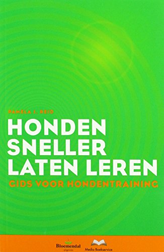 Honden sneller laten leren: gids voor hondentraining von Bloemendal Uitgevers