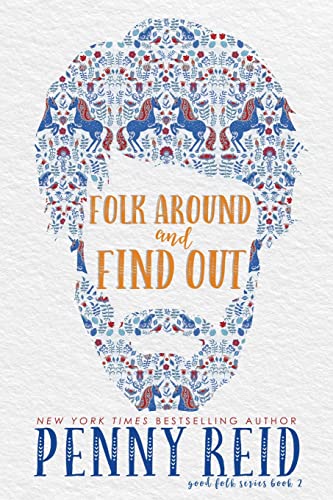 Folk Around and Find Out (Good Folk, Band 2)