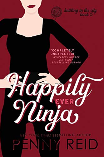 Happily Ever Ninja: A Married Romance (Knitting in the City, Band 5)