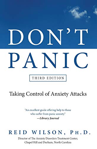 Don't Panic Third Edition: Taking Control of Anxiety Attacks