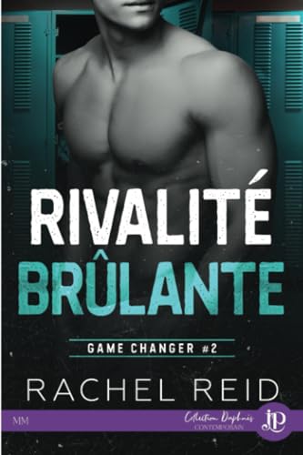 Rivalité brûlante von Juno Publishing
