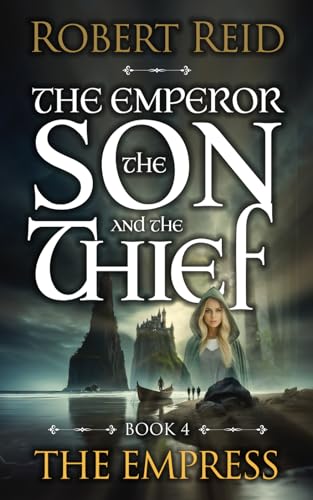 The Empress: The Emperor The Son and The Thief von Independently published